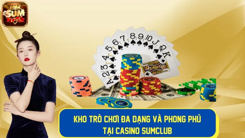 Khám phá kho game casino trực tuyến đa dạng